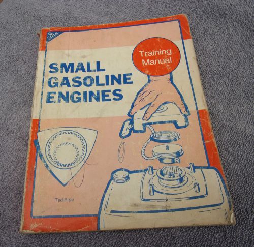 SMALL GAS GASOLINE ENGINES TRAINING TEXT BOOK MANUAL 1977