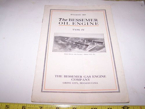 Original BESSEMER Oil Engine Sales Brochure Hit Miss Gas Steam Tractor WOW!