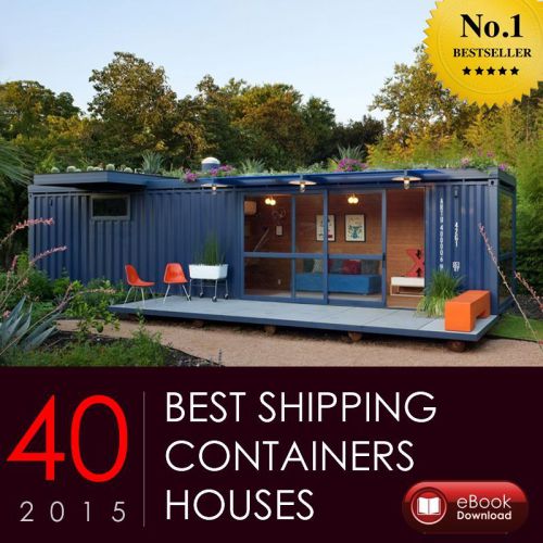 The Best 40 Shipping Containers Homes around the Globe