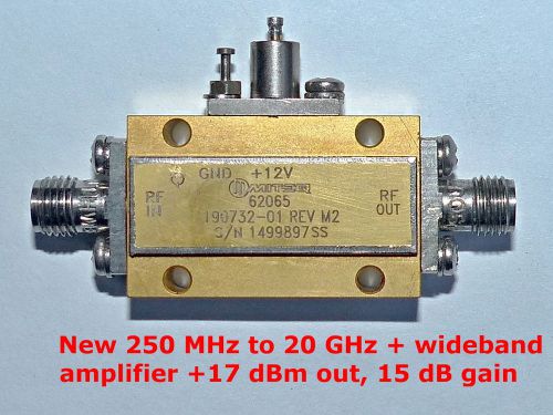 New 250 MHz to 20 GHz + amplifier. 15 dB gain, +12 V. Tested, guaranteed.