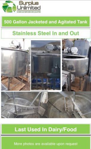 500 Gallon Stainless Steel Jacketed and Agitated Tank
