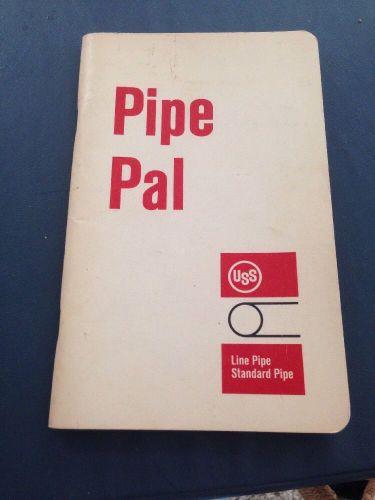 United States Steel Pipe pal Manual Booklet 1970  Weld Pipe Tubing