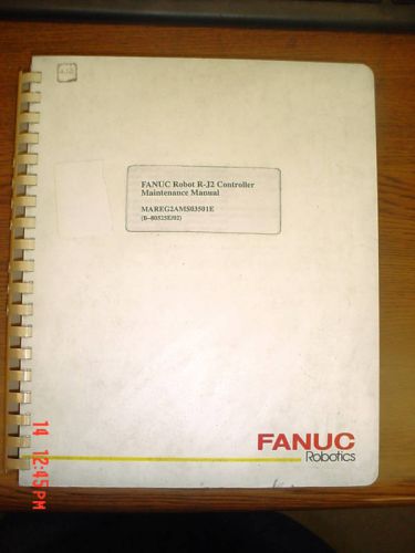 Fanuc Robot maintenance manual B-80525E/02