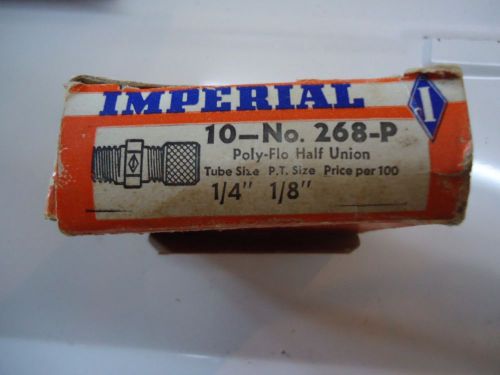 IMPERIAL 268-P Poly-Flo 1/4&#034; 1/8&#034;  Union - QTY 10