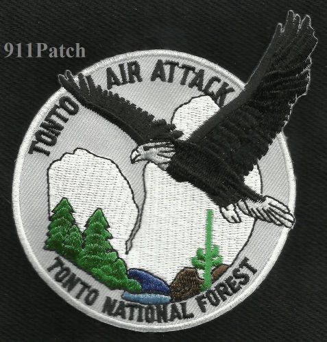 TONTO AIR ATTACK NATIONAL FOREST Hot Shot Crew Wildland FIREFIGHTER Patch