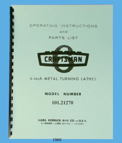 Sears craftsman 6&#034; lathe 101.21270 operating instructions &amp; parts list manual for sale