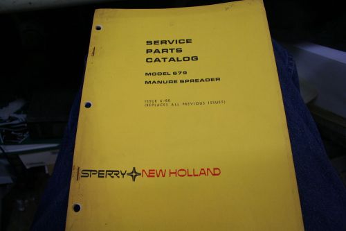 Sperry New Holland 679 Manure Spreader Service Parts Catalog 6-80