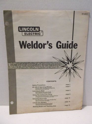 Lincoln Electric Weldor&#039;s Guide IM-237-D Manual July 1977 Vintage Welder&#039;s