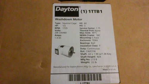 New dayton 1ttb1 washdown motor 1/3 hp squirrel cage 1725rpm 208-230/460v for sale