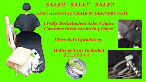 Fully Refurbished Adec 511 Dental Chair Delivery Unit Included! Take A L@@K!