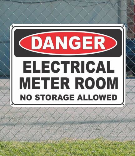 DANGER Electrical Meter Room No Storage Allowed - OSHA Safety SIGN 10&#034; x 14&#034;