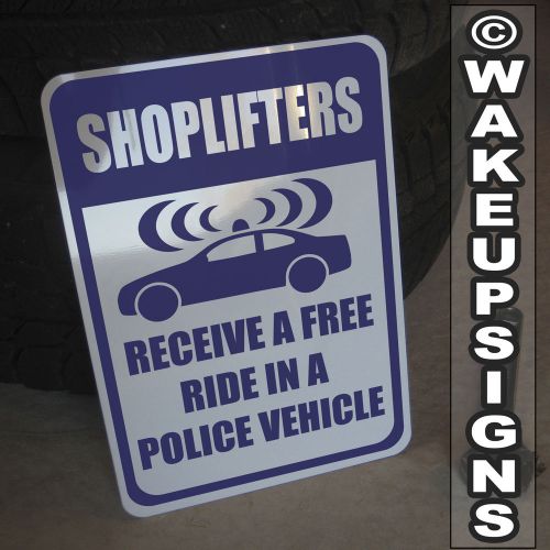 NO SHOPLIFTING SIGN 10 BY 14 ALUMINUM SHOPLIFTERS PROSECUTED VIDEO SURVEILLANCE