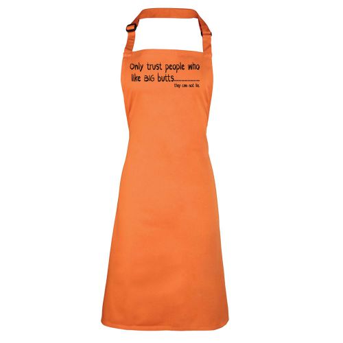 Trust People Who Like Big Butts Apron Catering Chefwear Funny Comedy TS256