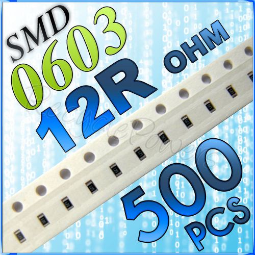 500 12r ohm ohms smd 0603 chip resistors surface mount watts (+/-)5% for sale