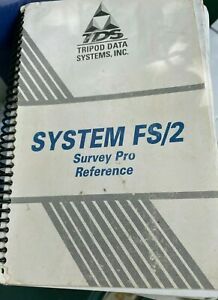 TDS System FS/2 USER MANUAL TRIPOD DATA SYSTEMS