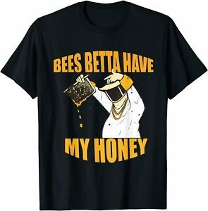 NEW LIMITED Bees Funny Have My Honey Gift T-Shirt S-3XL