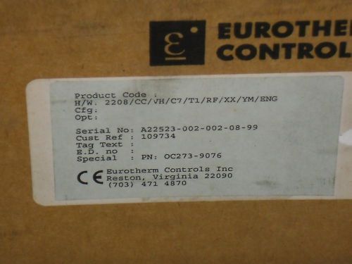EUROTHERM CONTROLS 2208/CC/VH/C7/T1/RF/XX/YM/ENG *NEW*