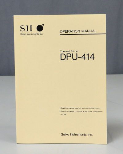 SII Seiko Instruments Thermal Printer DPU-414 Operation Manual