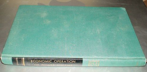 Economic Operation of Power Systems by Leon Kirchmayer - General Electric