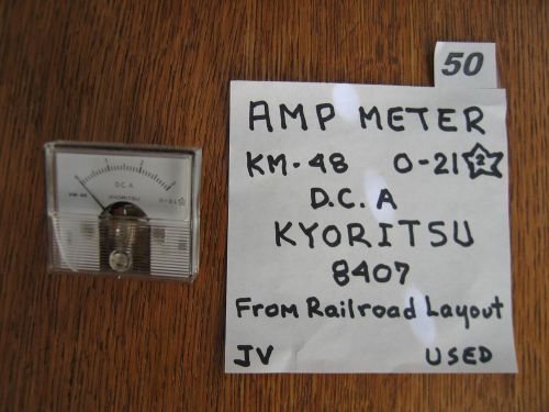 KYORITSU 8407 -  AMP METER KM-48  0 -21  D.C. A  - USED - (# 50 )