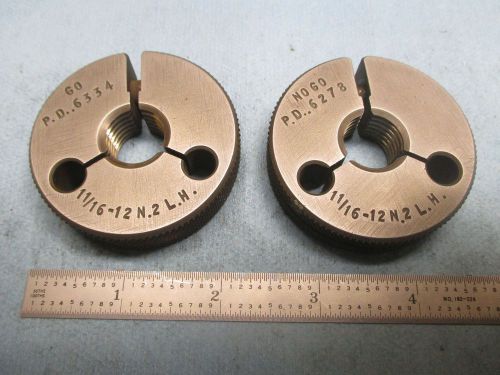 11/16 12 N2 LEFT HAND THREAD RING GAGE GO NO GO .6875 P.D.&#039;S = .6334 &amp; .6278