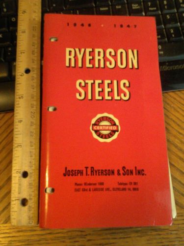 1946-47 RYERSON STEELS  CATALOG  JOSEPH T RYERSON &amp; SON INC CLEVELAND OHIO