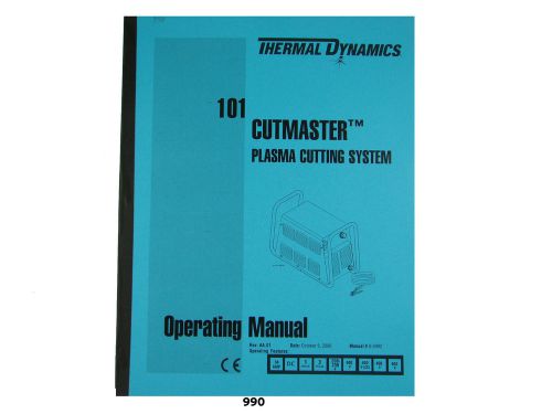 Thermal Dynamics CutMaster 101 Plasma Cutter Operating Manual *990