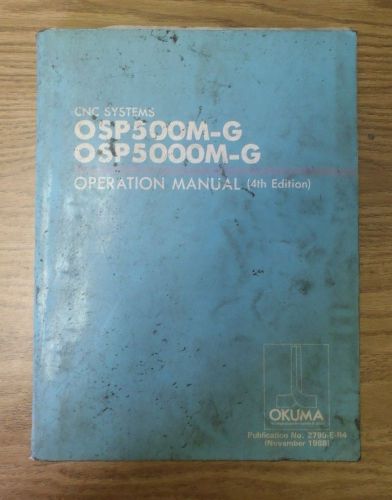 Okuma cnc osp500m-g osp5000m-g operation manual 4th edition machining center vmc for sale