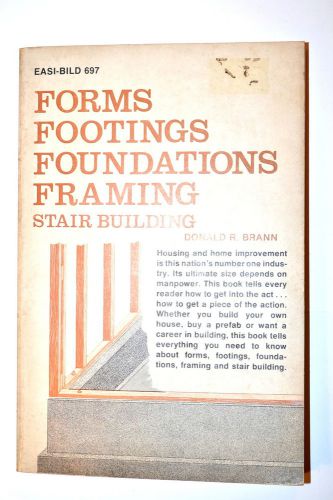 Forms footings foundations framing stair building by brann 1978 rev. ed. #rb51 for sale