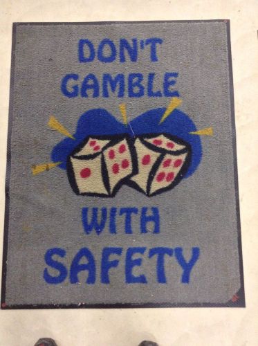 Vintage Don&#039;t Gamble With Safety Office Store Entrance Rug 44x34 Rubber Back Mat
