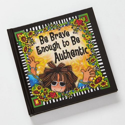 JOURNAL  by SUSY TORONTO ~ BE BRAVE ENOUGH TO BE AUTHENTIC  ~
