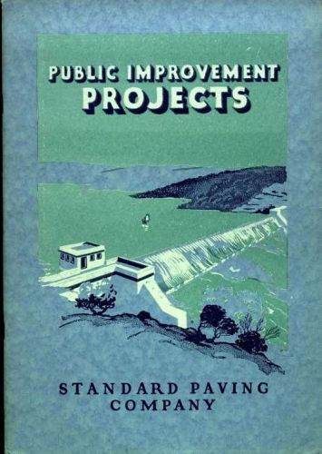 Public Improvement Projects BOOKLET Standard Paving Company 1926 SPAVINAW DAM