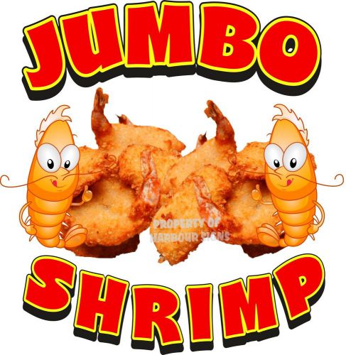Jumbo Shrimp Decal 14&#034; Seafood Concession Restaurant Food Truck Menu Vinyl Sign