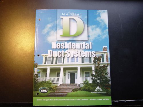 ACCA Manual D Residential Duct Systems