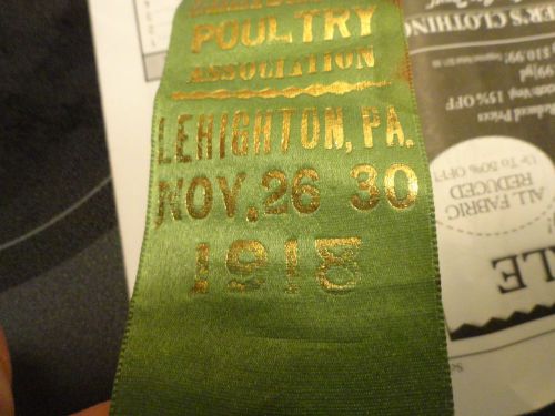 LEHIGHTON PA. POULTRY ASS&#039;N 1918 4TH ANN 4TH PRIZE SHOW RIBBON