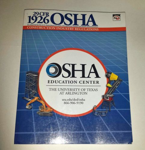 29 CFR 1926 OSHA Construction Industry Regulations July 1, 2010