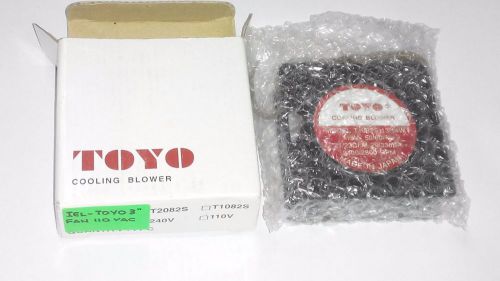 TOYO T1082S  COOLING BLOWER (115V- 13/14W)