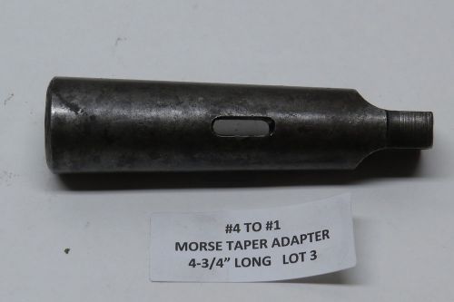 Morse taper adapter #4 to #1 - lot #3 - 4-3/4&#034; long for sale