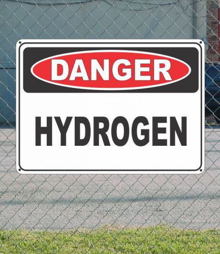 Danger hydrogen - osha safety sign 10&#034; x 14&#034; for sale