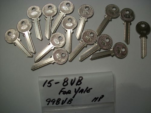 Locksmith LOT of 15, Key Blanks for YALE Locks, 8VB, 998VB  Uncut