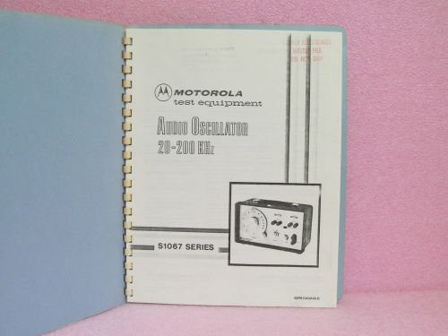 Motorola Manual S1067 Series (S1067A, S1067B) Audio Oscillator Inst. Man. w/Sch.