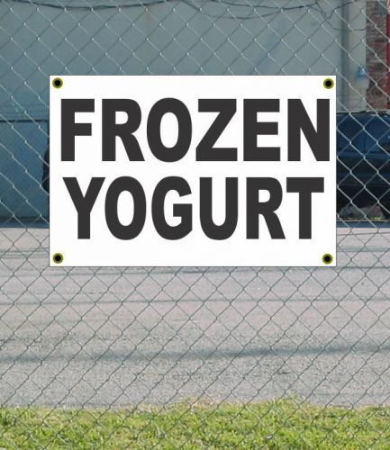 2x3 FROZEN YOGURT Black &amp; White Banner Sign NEW Discount Size &amp; Price FREE SHIP