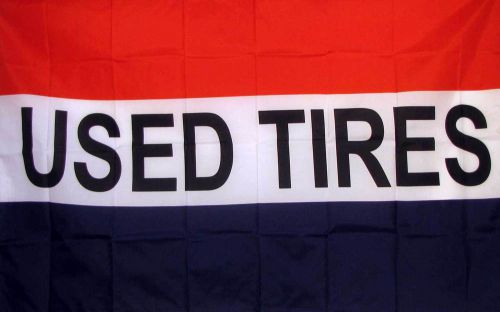 Used Tires Flag 3&#039; X 5&#039; Deluxe Indoor Outdoor Business Banner