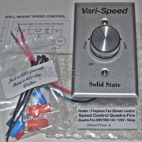 5 Amp Fan Speed Control repl. SRV7000-143 / BC10 Quadra-Fire FREE Shipping