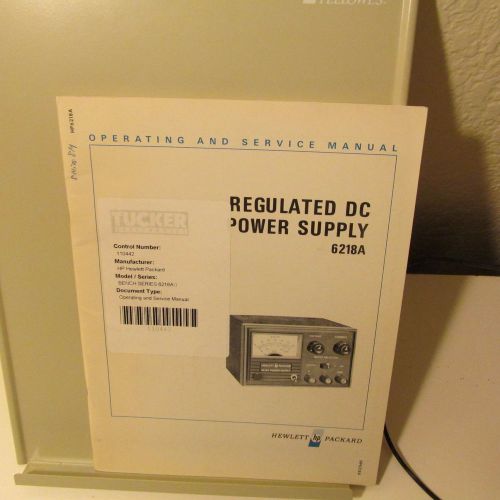 AGILENT HP 6218A  POWER SUPPLY  OPERATING/SERVICE MANUAL, SCHEMATIC,PARTS LIST