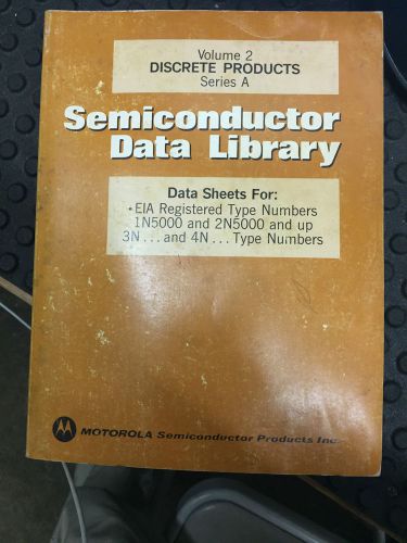 Motorola Data Book SEMICONDUCTOR DATA LIBRARY Volume 2 Second Edition 1974