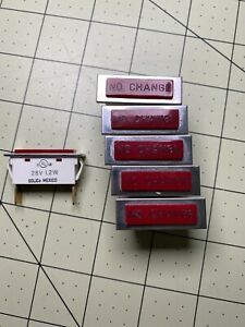 Lot of 6 “No Change” Vending Machine Light Red 28V 1.2W