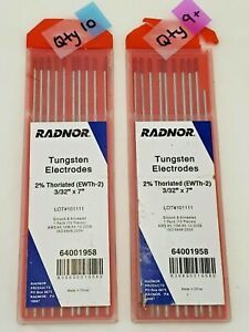 Radnor 3/32&#034; X 7&#034; 2% Thoriated Tungsten Electrodes Ground QTY 9 OR 10 FREE SHIP