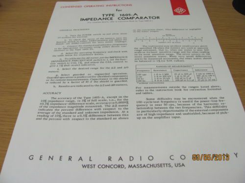 GENERAL RADIO MODEL 1605-A: Impedance Comparator - Condensed Oper Instructions