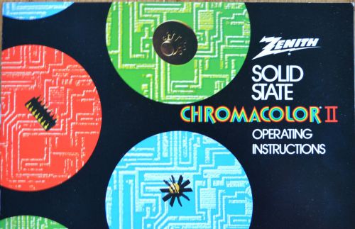 Vintage Zenith Solid State Chromacolor II Operating Instructions